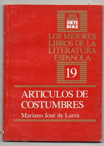 Articulos De Costumbres - Mariano Jose De Larra - Antiguo