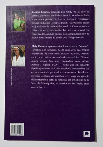 Flores E Ervas - Coleção Caraszen - Claudia Boechat E Maly Caran - Editora Caras (Usado)