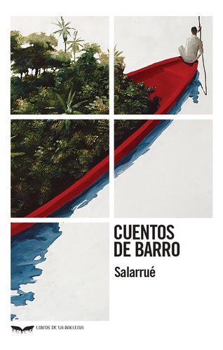 Cuentos De Barro  -  Salazar Arrué, Salvador