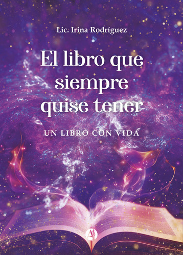 El Libro Que Siempre Quise Tener - Lic. Irina Rodríguez