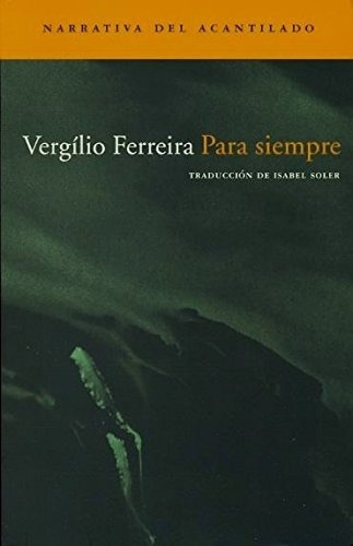 Para Siempre, Vergilio Ferreira, Acantilado