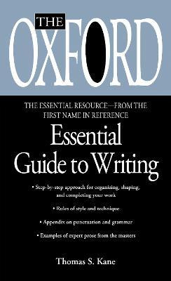 The Oxford Essential Guide To Writing - Kane