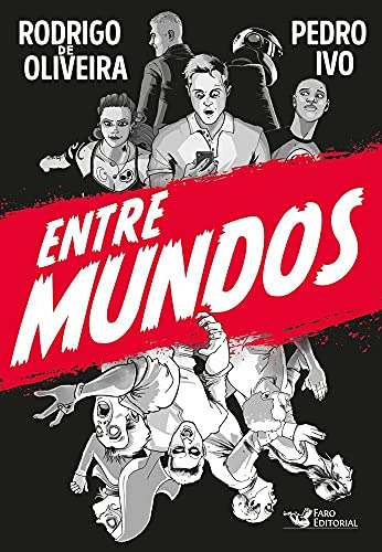 Libro Entre Mundos De Pedro Rodrigo; Ivo Faro Editorial