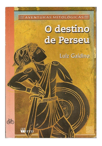 Livro O Destino De Perseu - Luiz Galdino