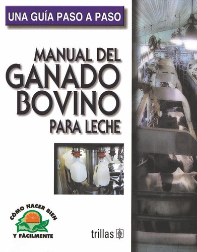 Libro Manual Del Ganado Bovino Para Leche