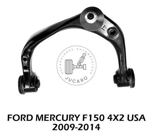 Horquilla Superior Izquierdo Ford Mercury F150 4x2 Usa 09-14