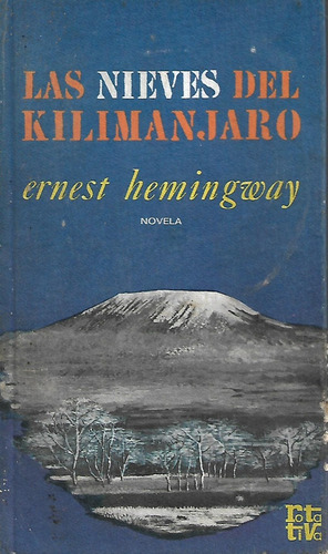 Lasa Nieves Del Kilimanjaro Ernest Hemingway