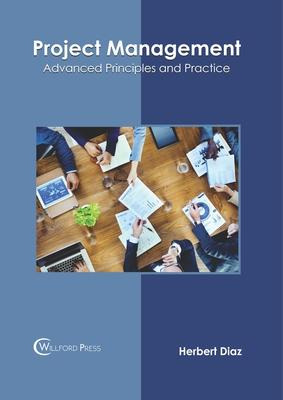 Libro Project Management: Advanced Principles And Practic...