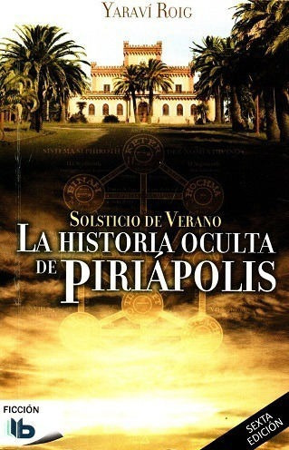 Libro: Solsticio De Verano: La Historia Oculta De Piriápolis