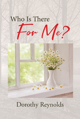 Libro Who Is There For Me? - Reynolds, Dorothy
