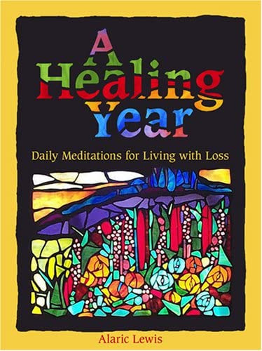 A Healing Year: Daily Meditations For Living With Loss, De Lewis O.s.b., Alaric. Editorial Acta Publications, Tapa Blanda En Inglés