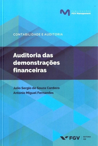 Auditoria Das Demonstracoes Financeiras, De Cardozo, Julio E Fernandes, Antonio. Editora Fgv, Edição 1 Em Português