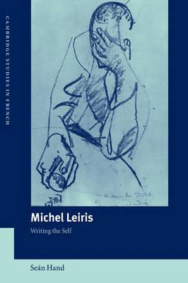 Libro Cambridge Studies In French: Michel Leiris: Writing...