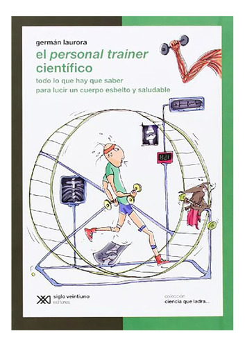 Coleccion Ciencia Q/ladra-personal Trainer - Siglo Xxi - #l