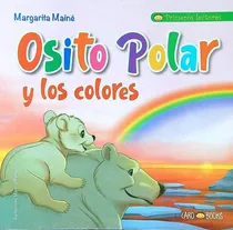 Comprar Osito Polar Y Los Colores - Primeros Lectores - Maine