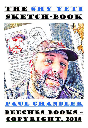 The Shy Yeti Sketch-book, De Chandler, Paul. Editorial Lulu Pr, Tapa Blanda En Inglés