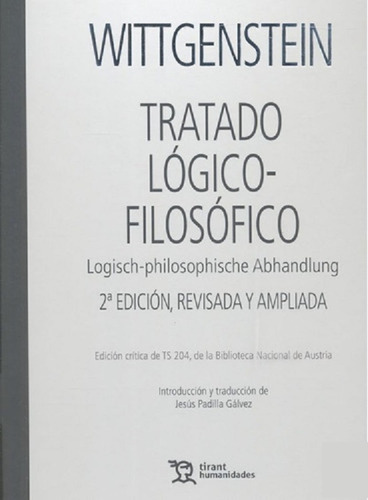 Tratado Lógico-filosófico 2ª Edición - Wittgenstein, Ludwig