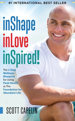 Libro Inshape Inlove Inspired!: The 3 Step Wellness Bluep...