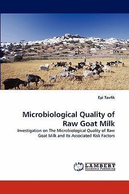 Libro Microbiological Quality Of Raw Goat Milk - Epi Taufik