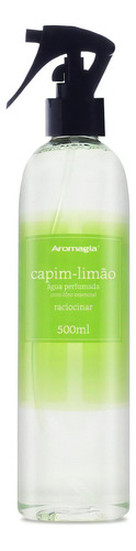 Água Perfumada Capim-Limão Aromagia 500ml