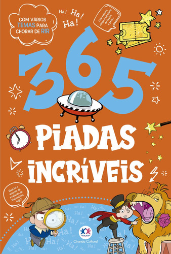 365 piadas incríveis, de Cultural, Ciranda. Ciranda Cultural Editora E Distribuidora Ltda., capa mole em português, 2020