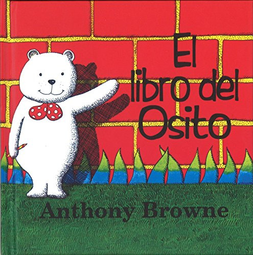 El Libro Del Osito, Anthony Browne, Ed. Fce