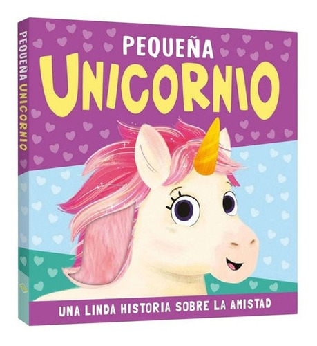 Libro De Cuento Interactivo Pequeña Unicornio Toca Y Siente