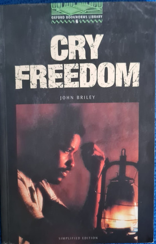 Cry Freedom-briley John/stage 6/oxford