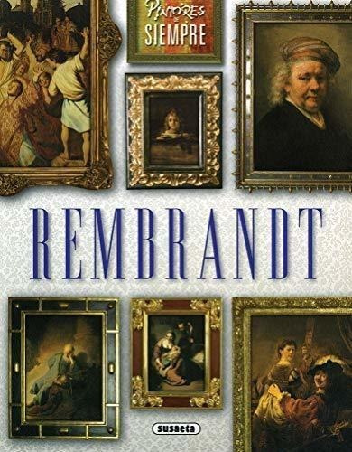Rembrandt - Pintores De Siempre