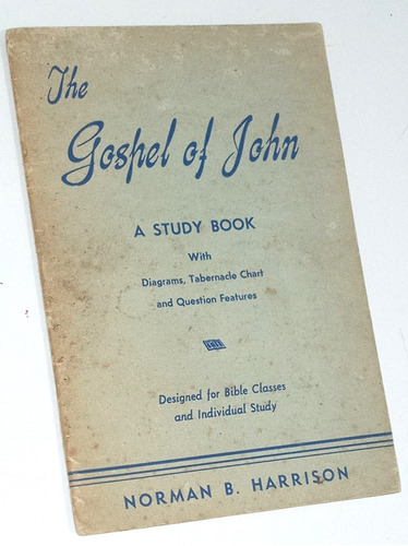 The Gospel Of John Study Book Norman B, Harrison