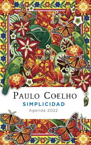 Libro: Simplicidad (agenda Coelho 2022). Coelho, Paulo. Book