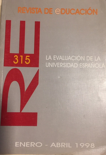 Revista De Educacion La Evaluacion De La Universidad Español