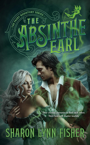 Libro: The Absinthe Earl (faery Rehistory Series, Book 1) 1)