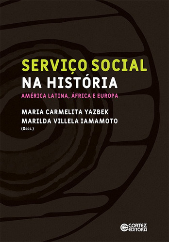 Libro Servico Social Na Historia: America Latina, Africa