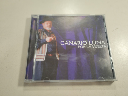 Canario Luna - Por La Vuelta - Hecho En Uruguay