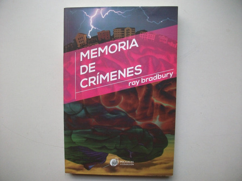 Memoria De Crímenes - Ray Bradbury