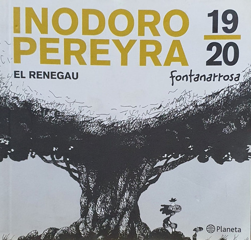 Inodoro Pereyra - Fontanarrosa