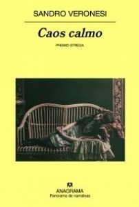 Caos Calmo [premio Strega] (coleccion Panorama De Narrativa