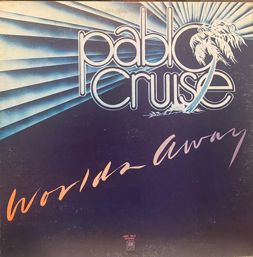 Disco Lp - Pablo Cruise / Worlds Away. Album (1978)