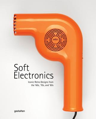 Libro Soft Electronics : Iconic Retro Design For Househol...