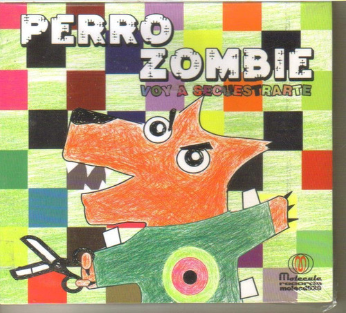 Perro Zombie - Voy A Secuestrarte ( Indie Español ) Cd Rock