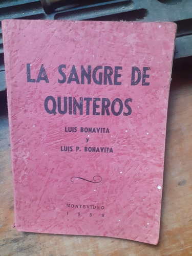 *la Sangre De Quinteros/luis Bonavita-luis P. Bonavita 1958
