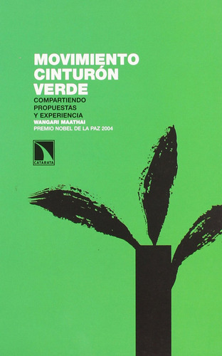 Movimiento Cinturón Verde - Maathai, Wangari