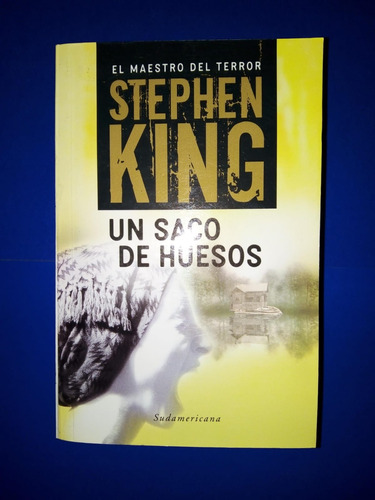 Un Saco De Huesos - Edit Sudamericana - Stephen King