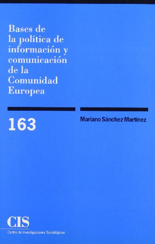 Bases De La Política De Información Y Comunicación De La Com