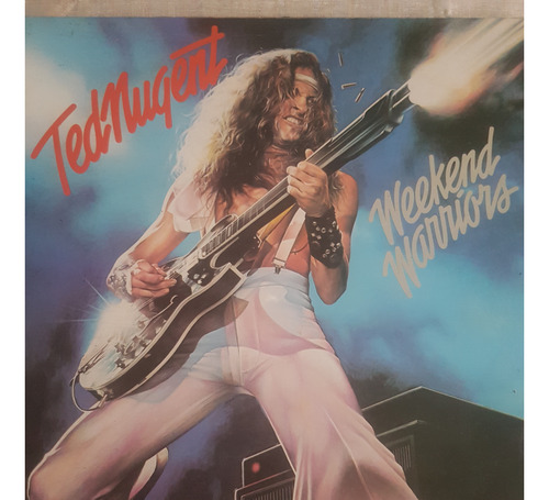 Ted Nugent Weekend Warriors Lp Usado Consultar Disponinilida