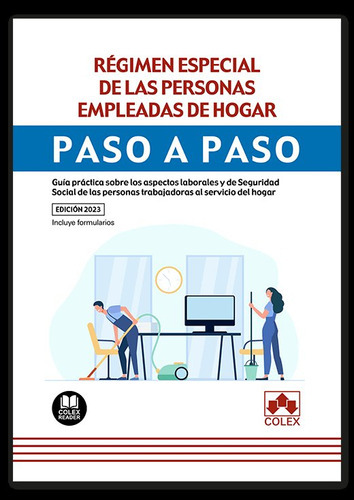 REGIMEN ESPECIAL PERSONAS EMPLEADAS HOGAR, de VV. AA.. Editorial COLEX, tapa blanda en español