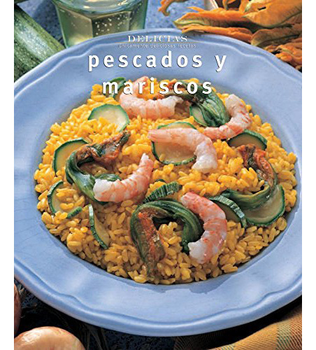 Serie Delicias: Pescados Y Mariscos, De Bardi, Carla. Editorial Degustis, Tapa Blanda En Español