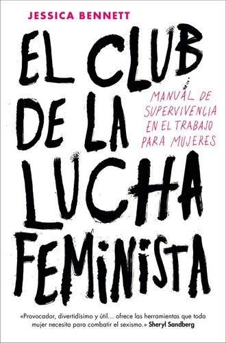 Club De La Lucha Feminista,el - Jessica Bennett