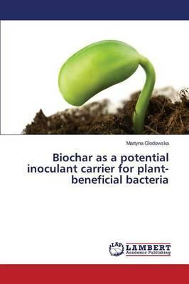 Libro Biochar As A Potential Inoculant Carrier For Plant-...